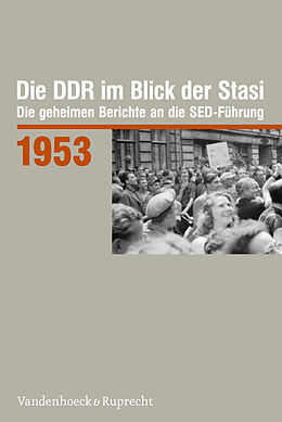 Fester Einband Die DDR im Blick der Stasi 1953 von 