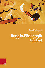 Kartonierter Einband Reggio-Pädagogik konkret von Petra Römling-Irek