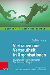 Kartonierter Einband Vertrauen und Vertrautheit in Organisationen von Olaf Geramanis