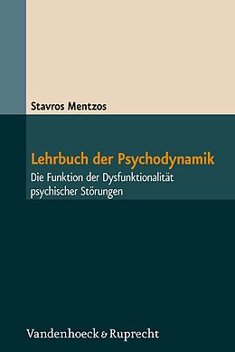 Fester Einband Lehrbuch der Psychodynamik von Stavros Mentzos