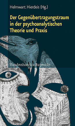 Kartonierter Einband Der Gegenübertragungstraum in der psychoanalytischen Theorie und Praxis von 