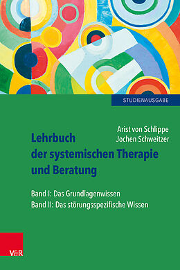 Kartonierter Einband Lehrbuch der systemischen Therapie und Beratung I und II von Arist von Schlippe, Jochen Schweitzer