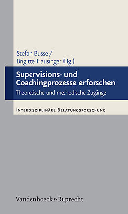 Kartonierter Einband Supervisions- und Coachingprozesse erforschen von 
