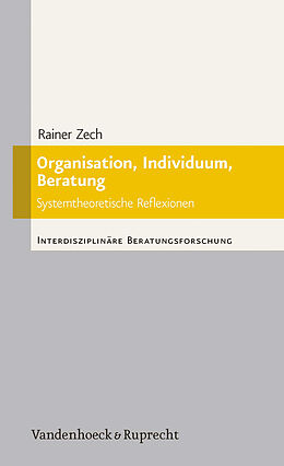 Kartonierter Einband Organisation, Individuum, Beratung von Rainer Zech