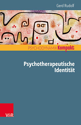 Kartonierter Einband Psychotherapeutische Identität von Gerd Rudolf