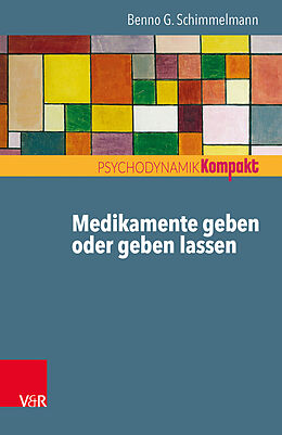 Paperback Medikamente geben oder geben lassen von Benno G. Schimmelmann