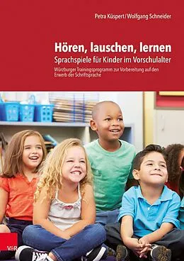 Hören, lauschen, lernen Arbeitsmaterial von Petra Küspert, Wolfgang