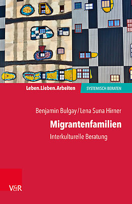 Kartonierter Einband Migrantenfamilien von Benjamin Bulgay, Lena Suna Hirner