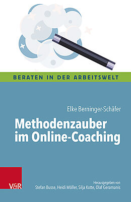 Kartonierter Einband Methodenzauber im Online-Coaching von Elke Berninger-Schäfer