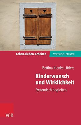 Kartonierter Einband Kinderwunsch und Wirklichkeit von Bettina Klenke-Lüders