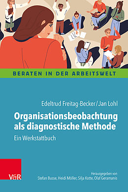 Kartonierter Einband Organisationsbeobachtung als diagnostische Methode von Edeltrud Freitag-Becker, Jan Lohl