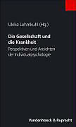 Die Gesellschaft und die Krankheit