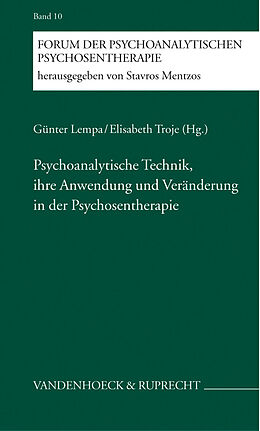Kartonierter Einband Psychoanalytische Technik, ihre Anwendung und Veränderung in der Psychosentherapie von 
