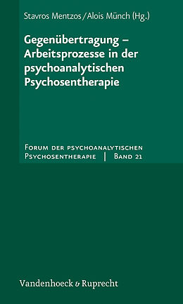 Kartonierter Einband Gegenübertragung  Arbeitsprozesse in der psychoanalytischen Psychosentherapie von 