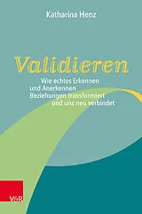 Kartonierter Einband Validieren von Katharina Henz