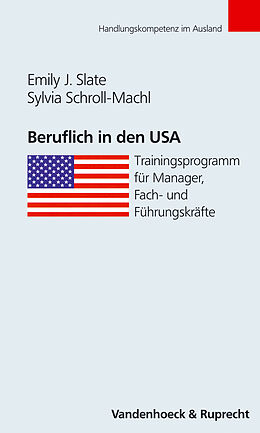 Kartonierter Einband Beruflich in den USA von Emily J. Slate, Sylvia Schroll-Machl