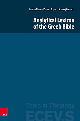 Livre Relié Analytical Lexicon of the Greek Bible de Roman Mazur, Roman Bogacz, Andrzej Gieniusz