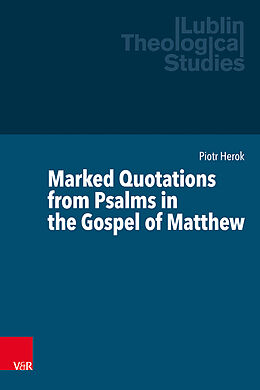 Livre Relié Marked Quotations from Psalms in the Gospel of Matthew de Piotr Herok