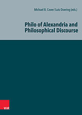 Livre Relié Philo of Alexandria and Philosophical Discourse de Rainer Hirsch-Luipold