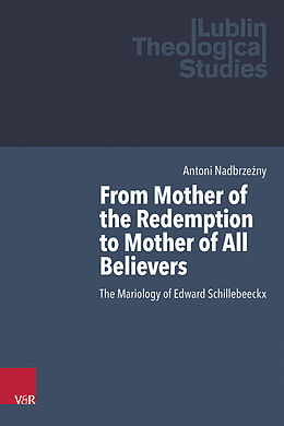 Livre Relié From Mother of the Redemption to Mother of All Believers de Antoni Nadbrzezny