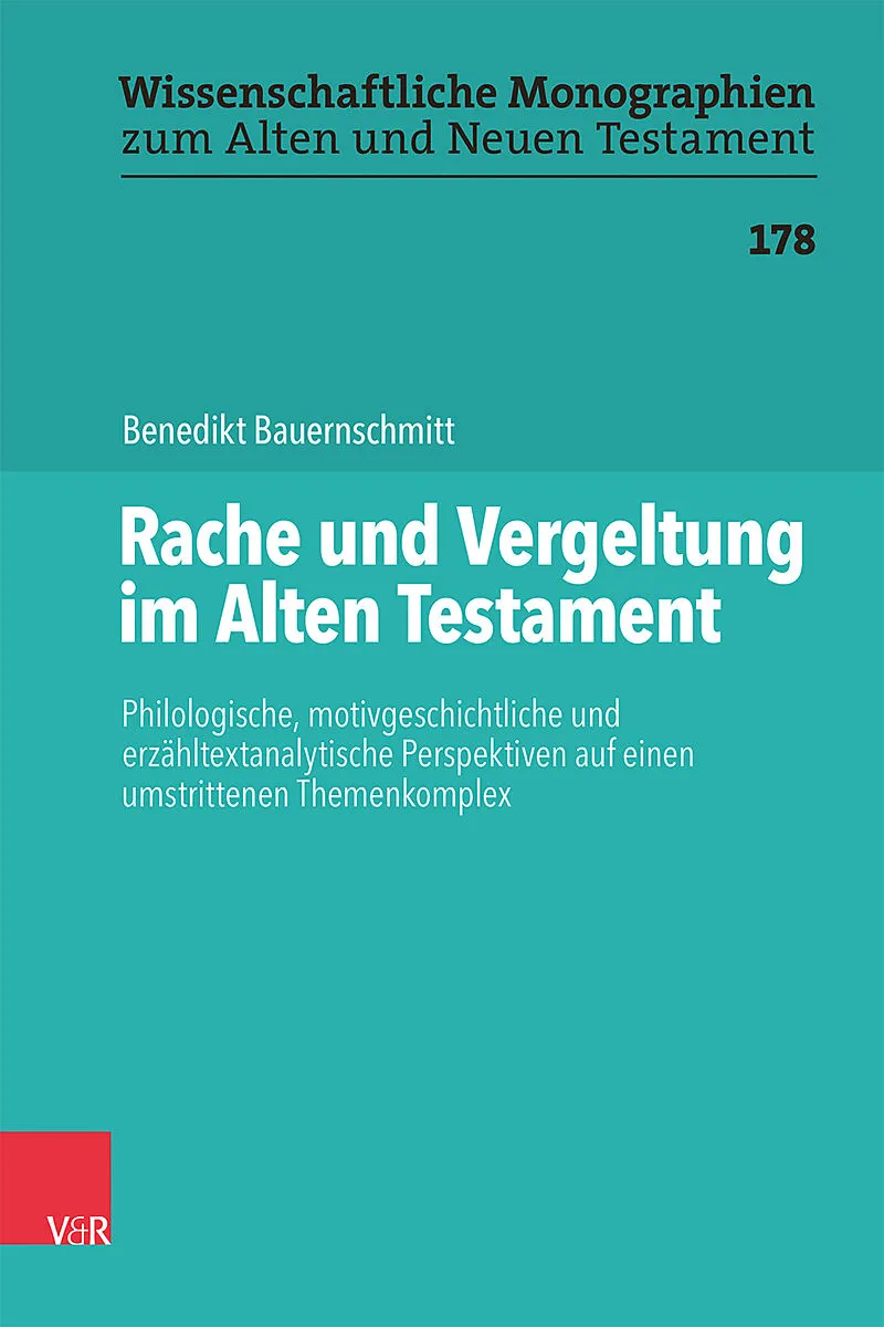 Rache und Vergeltung im Alten Testament
