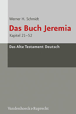 Fester Einband Das Buch Jeremia von Werner H. Schmidt