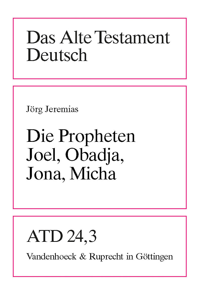 Die Propheten Joel, Obadja, Jona, Micha Jörg Jeremias Buch kaufen