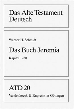 Kartonierter Einband Das Buch Jeremia von Werner H. Schmidt