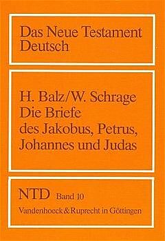 Kartonierter Einband Die Katholischen Briefe von Horst Balz, Wolfgang Schrage
