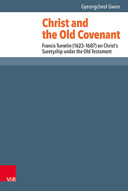 Fester Einband Christ and the Old Covenant von Gyeongcheol Gwon