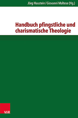 Fester Einband Handbuch pfingstliche und charismatische Theologie von 