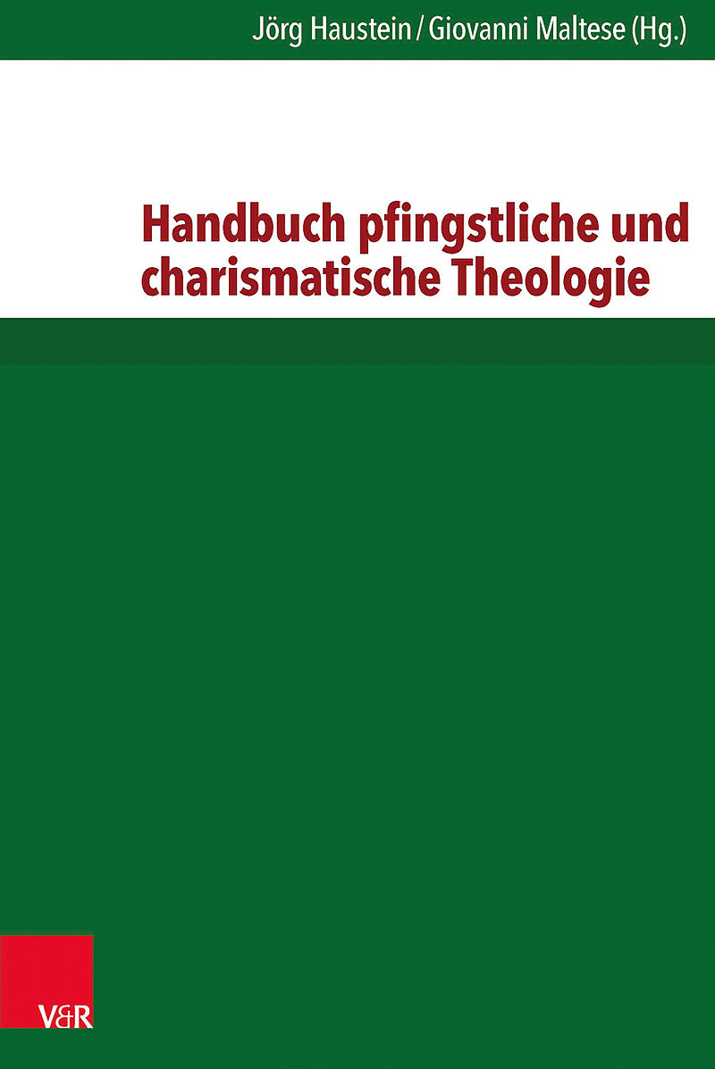 Handbuch pfingstliche und charismatische Theologie