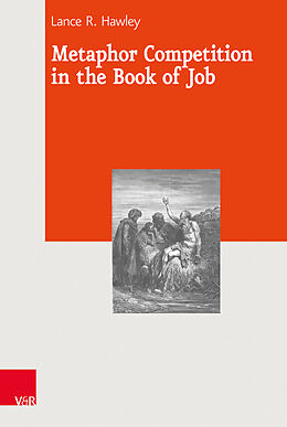 Livre Relié Metaphor Competition in the Book of Job de Lance R. Hawley