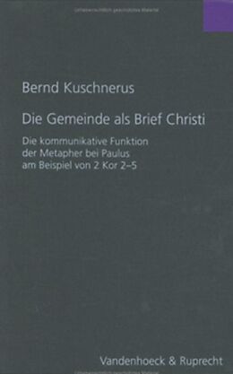 Leinen-Einband Die Gemeinde als Brief Christi von Bernd Kuschnerus