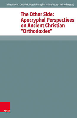 Fester Einband The Other Side: Apocryphal Perspectives on Ancient Christian Orthodoxies von 