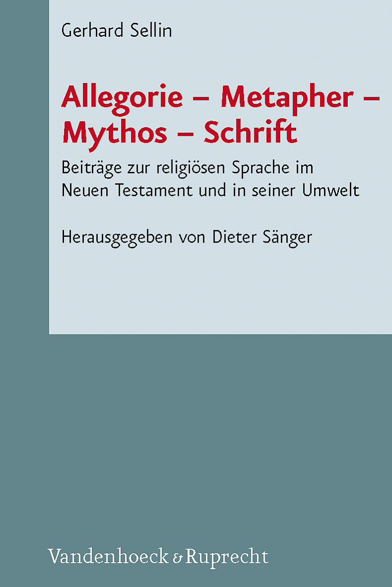 Allegorie  Metapher  Mythos  Schrift