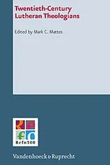 Fester Einband Twentieth-Century Lutheran Theologians von 
