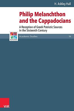 Fester Einband Philip Melanchthon and the Cappadocians von H. Ashley Hall