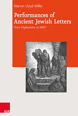 Fester Einband Performances of Ancient Jewish Letters von Marvin Lloyd Miller
