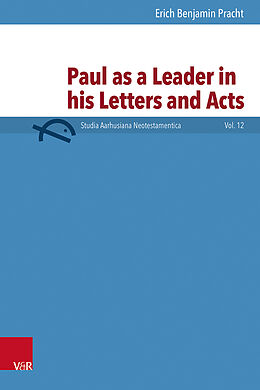 Livre Relié Paul as a Leader in his Letters and Acts de Erich Benjamin Pracht