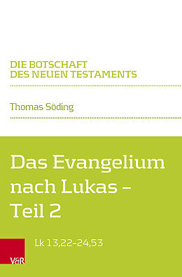 Kartonierter Einband Das Evangelium nach Lukas von Thomas Söding