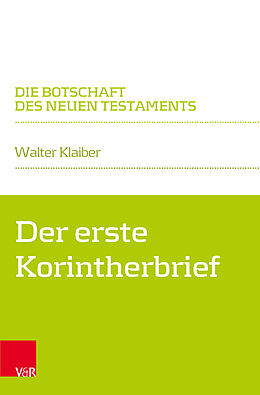 Kartonierter Einband Der erste Korintherbrief von Walter Klaiber