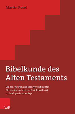 Kartonierter Einband Bibelkunde des Alten Testaments von Martin Rösel