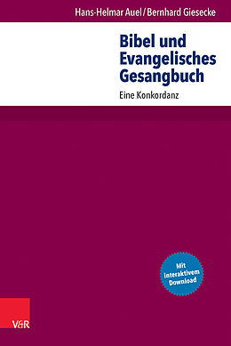 Kartonierter Einband Bibel und Evangelisches Gesangbuch von Hans-Helmar Auel, Bernhard Giesecke