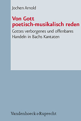 Kartonierter Einband Von Gott poetisch-musikalisch reden von Jochen M. Arnold