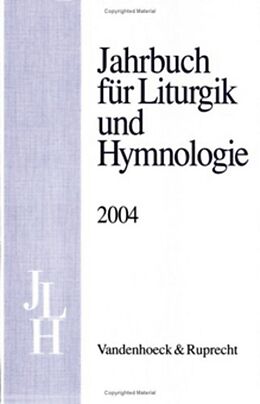 Kartonierter Einband Jahrbuch für Liturgik und Hymnologie, 43. Band 2004 von 