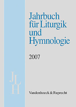 Kartonierter Einband Jahrbuch für Liturgik und Hymnologie, 46. Band 2007 von Bärenreiter-Verlag Karl-Vötterle GmbH & Co KG, Calwer Verlag Bücher und Medien, A