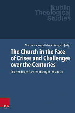 Livre Relié The Church in the Face of Crises and Challenges over the Centuries de 