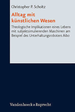 Livre Relié Alltag mit künstlichen Wesen de Christopher P. Scholtz