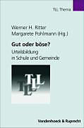 Paperback Gut oder böse? von Werner Ritter